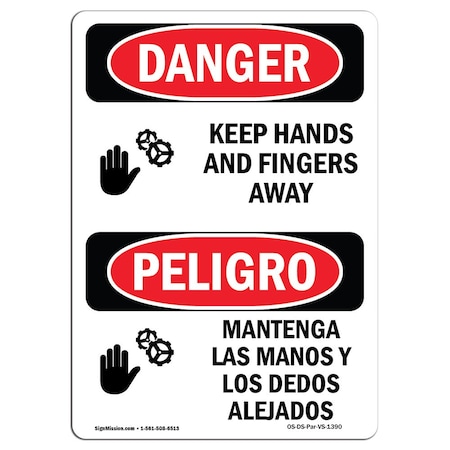 Signmission OSHA Danger, Keep Hands & Fingers Away Bilingual, 14in X 10in Alum, 10" W, 14" L, Bilingual Spanish OS-DS-A-1014-VS-1390
